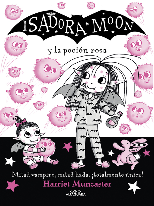 Title details for Isadora Moon 11--Isadora Moon y la poción rosa by Harriet Muncaster - Available